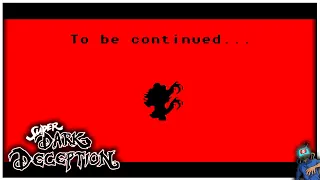 To Be Continued End Screen! - Super Dark Deception Gameplay