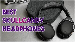 Best Skullcandy Headphones 2023 | Best Skullcandy Headphones For Gym, Bass, Workout, Music