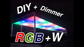 How to RGB+W DIY 1W 3W + DIMMER