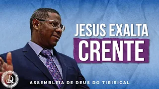 "Jesus Exalta Crente" | Pr. Osiel Gomes