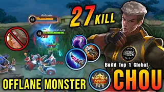 27 Kills!! Offlane Monster Chou One Hit Build - Build Top 1 Global Chou ~ MLBB
