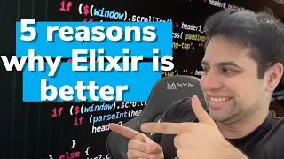 5 reasons why Elixir is better than other languages