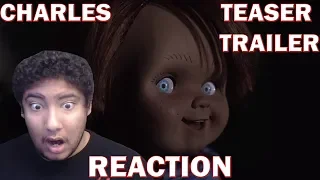 Charles (Chucky Fan Film) Teaser Trailer REACTION!