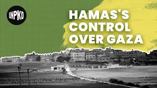 Hamas' Control Over Gaza | History of Israel Explained | Unpacked