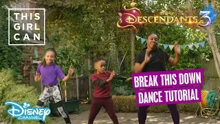 Descendants 3 | ‘Break This Down’ Dance Tutorial 💜 | Disney Channel UK x This Girl Can