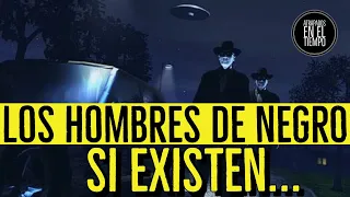 LOS HOMBRES DE NEGRO SI EXISTEN