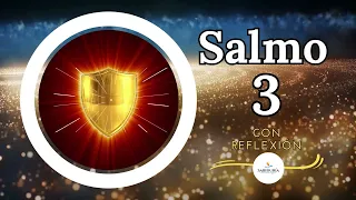 SALMO 3  Experimenta la Confianza, Salvación y Protección en el Salmo 3 | Reflexión sobre los Salmos