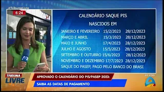 Tribuna Livre - Aprovado o calendário do PIS/PASEP 2023: Saiba as datas de pagamento