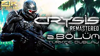 İLK TEMAS ! | CRYSIS 1 REMASTERED TÜRKÇE BÖLÜM 2