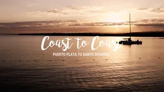 Coast to Coast: Puerto Plata to Santo Domingo | Go Dominican Republic