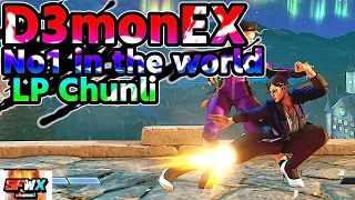 D3monEX  No1 in the world LP Chunli  sf5  Season5 SF5 SFWX 4K  StreetFighter5 sfv sf5ce