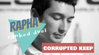 Rapha ranked duel @ Corrupted Keep