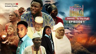 High School Magical -Journey To The Past -SE3 EPISODE 1 - ABIJA, OGOGO, LALUDE, ABENI AGBON, ALAPINI
