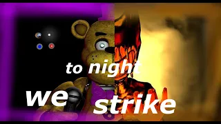 Tonight we strike | Remix l Bendy and FNAF