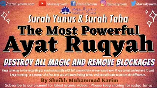 The Most Powerful Ruqyah to Destroy all types of Magic and remove Blockages.