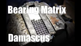 Ball Bearing Matrix Damascus - Forging a knife with programmed pattern