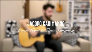 Earth, Wind & Fire - September (Jacopo Garimanno Acoustic Cover) | September Cover