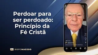 Perdoar para ser perdoado: Princípio da Fé Cristã - Meditação Matinal - 19/11/23