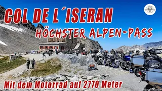 Col´de l´Iseran (2770 Meter) - Mit dem Motorrad über den höchsten Alpenpass