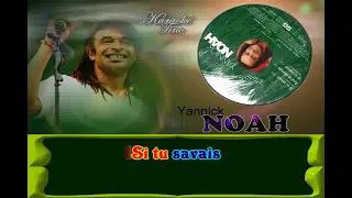 Karaoke Tino - Yannick Noah - Si tu savais