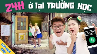 24h Ở LẠI TRƯỜNG HỌC - Đừng xem video này nếu bạn là HỌC SINH NGOAN!!