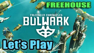 Let's Play - Bulwark: Falconeer Chronicles - Freehouse - Full Release - Full Gameplay - Walkthrough