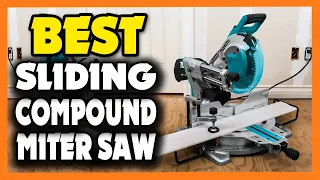 Top 5 Best Sliding Compound Miter Saw in 2023