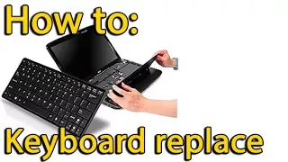 How to replace keyboard on Acer Aspire V5-431, V5-471 laptop