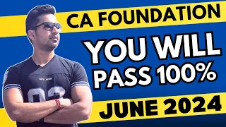 कोई नहीं रोक सकता CA Foundation June 2024 में Pass होने से 🔥 Full Proof Plan by CA Parag Gupta