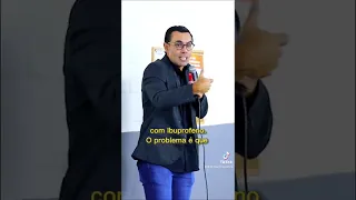 Ibuprofeno não é “chucochuco”.