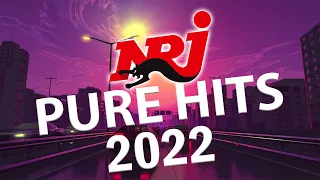 NRJ  PURE HITS 2022 |  NRJ MUSIC EUROHOT 30 2022  NRJ LA PLAYLIST 100 HITS FRANCAIS 2022