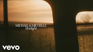 Michael & Michelle - Starlight (Visualiser)