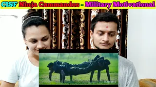 Reaction Video | CISF Ninja Commandos - Military Motivational  | Reaction Makers