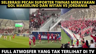 Selebrasi Pecah Suporter Timnas U-23 Merayakan Gol Marselino Ferdinan Dan Witan Sulaeman Vs Jordania