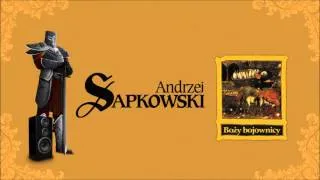 Andrzej Sapkowski "Boży bojownicy" | zapowiedź