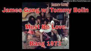 James Gang - Must Be Love - Bang - 1973 - Tommy Bolin | Roy Kenner | Dale Peters | Jim Fox