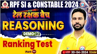 RPF Vacancy 2024, RPF SI Reasoning Class, Ranking Test Reasoning, RPF Constable Reasoning Demo 03