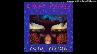 Cyber People - Void Vision (Extended Version)