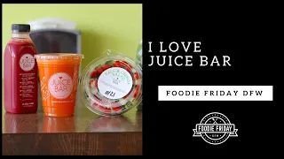 Foodie Friday DFW: I Love Juice Bar