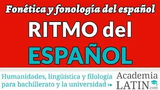 Ritmo del español ‹ Curso de fonética y fonología del español #EntenderFonética