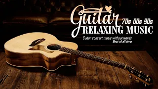 The Best Guitar Melodies in the World - Deep Relaxing Guitar Music Good for Mood and Good for Sleep