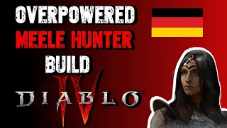 Diablo 4 - OP Meele Hunter Build Guide Deutsch für Single & Multi Target fights | Bestes Meele Build