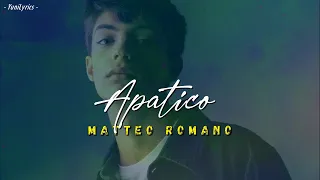 Matteo Romano - APATICO (Lyrics/Testo)