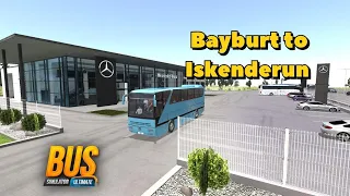 Bus Simulator Ultimate - Bayburt to Iskenderun | Mercedes 0403 SHD