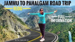 Jammu to Pahalgam road trip 2023 | katra to Pahalgam by road | kashmir after lockdown  #touristplace