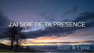 J'ai soif de ta presence (I need Thee every hour) instrumental par Alain et Lyne