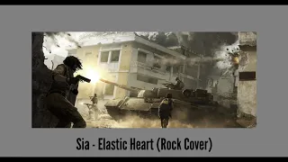 Sia - Elastic Heart (Rock Cover + SLOWED)