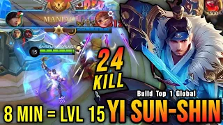 24 Kills + MANIAC!! Unstoppable Yi Sun Shin 8 Mins = Lvl 15 - Build Top 1 Global Yi Sun Shin ~ MLBB