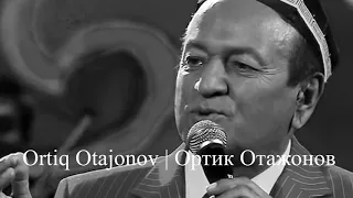 Ortiq Otajonov | Ортик Отажонов