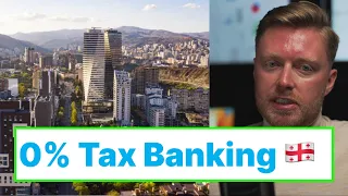 Offshore Banking in Tbilisi, Georgia (0% Tax on Foreign Income)